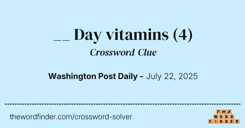 __ Day vitamins crossword clue image