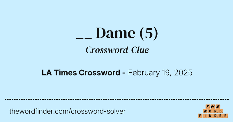 __ Dame crossword clue image