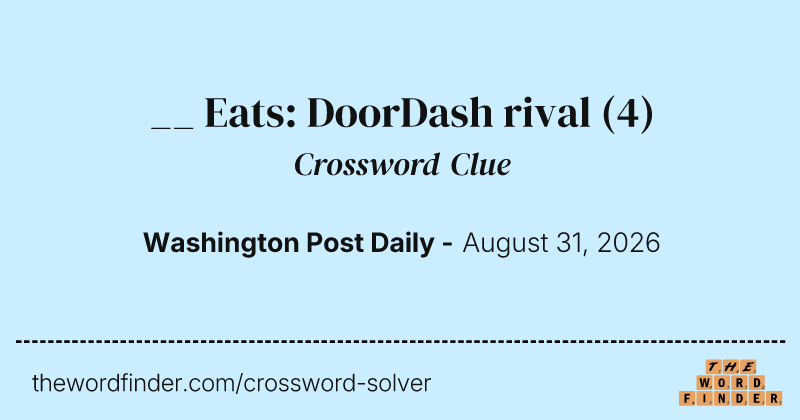__ Eats: DoorDash rival crossword clue image