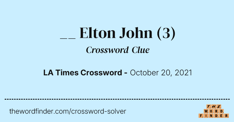 __ Elton John crossword clue image