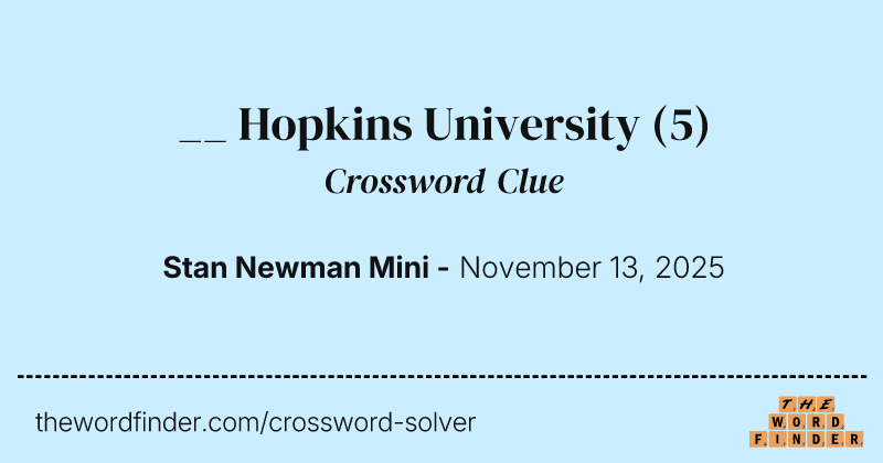 __ Hopkins University crossword clue image
