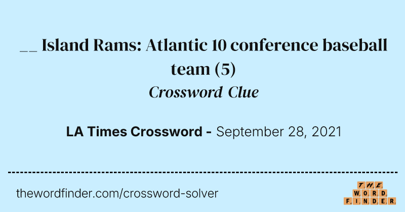 __ Island Rams: Atlantic 10 conference baseball team crossword clue image