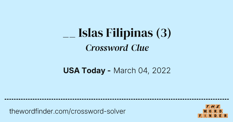 __ Islas Filipinas crossword clue image