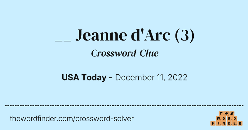 __ Jeanne d'Arc crossword clue image