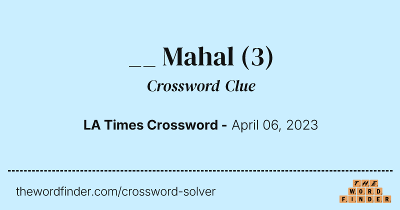 __ Mahal crossword clue image