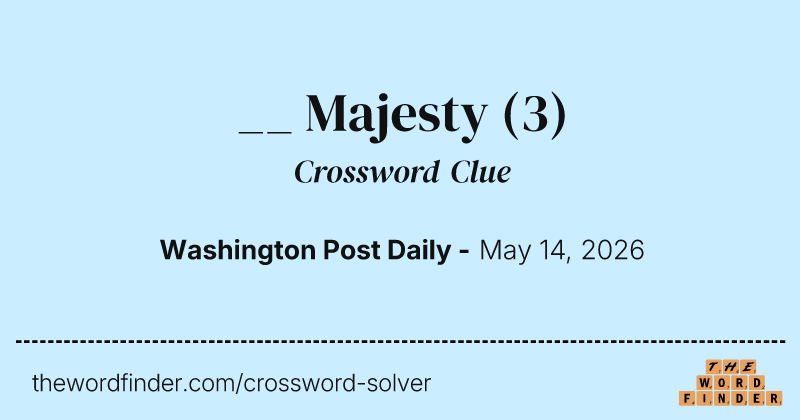 __ Majesty crossword clue image