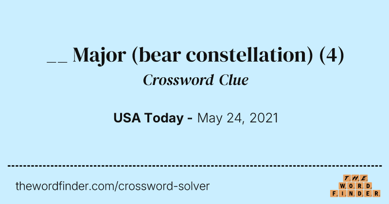 __ Major (bear constellation) crossword clue image