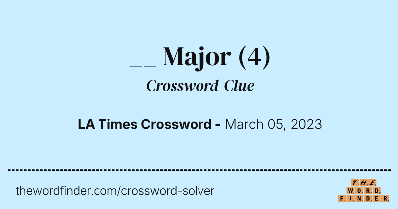 __ Major crossword clue image