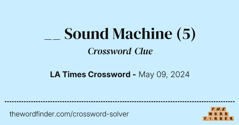 __ Sound Machine crossword clue image