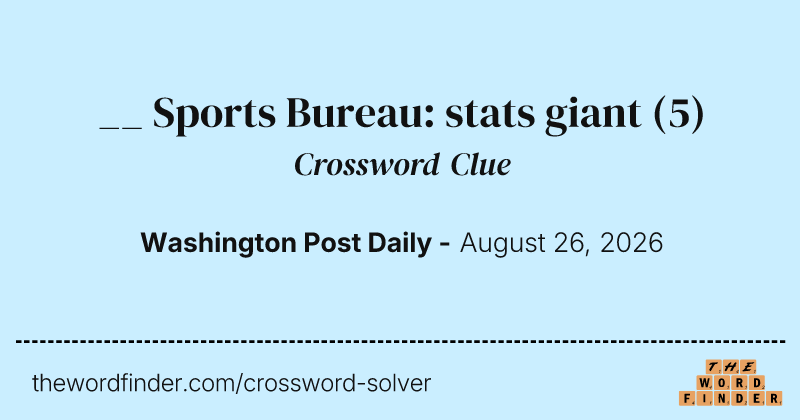 __ Sports Bureau: stats giant crossword clue image