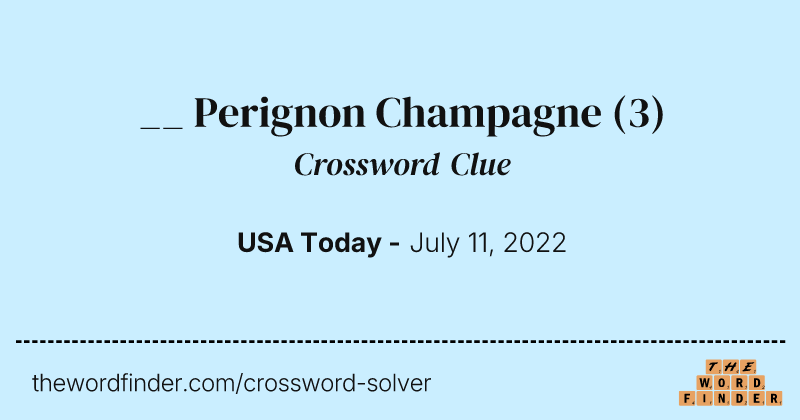 __ Perignon Champagne crossword clue image