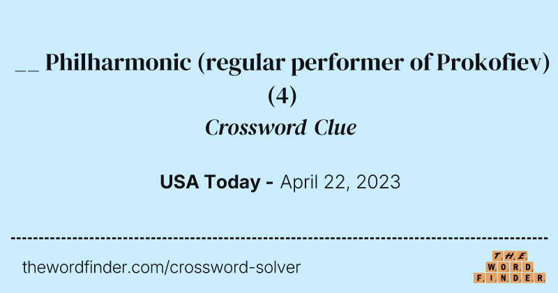 __ Philharmonic (regular performer of Prokofiev) crossword clue image