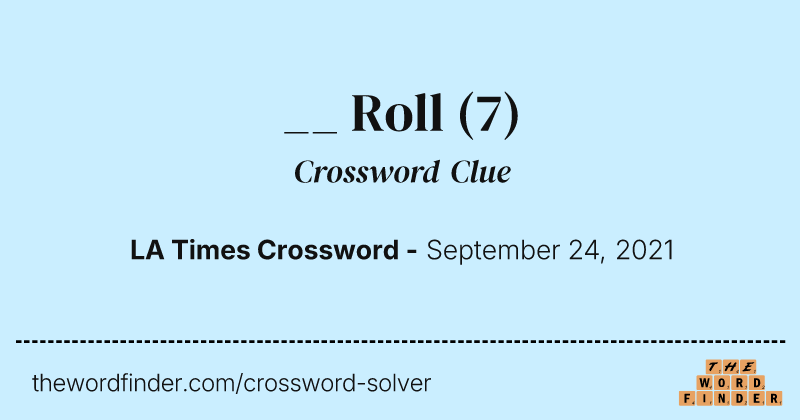 __ Roll crossword clue image