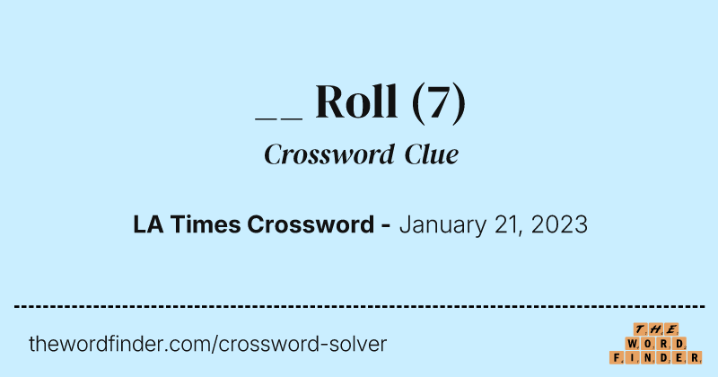 __ Roll crossword clue image