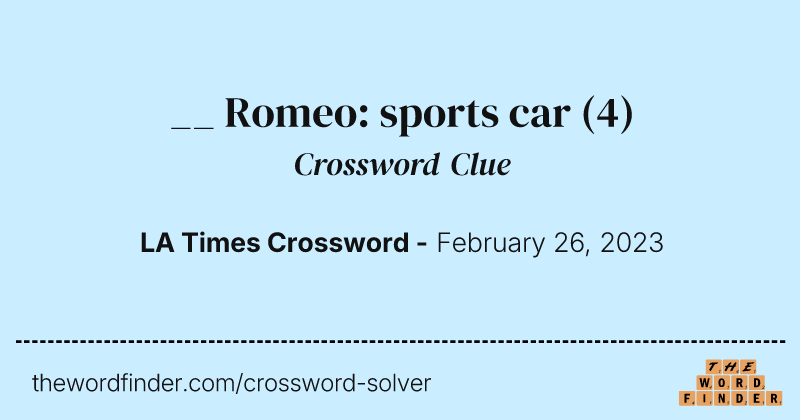 __ Romeo: sports car crossword clue image