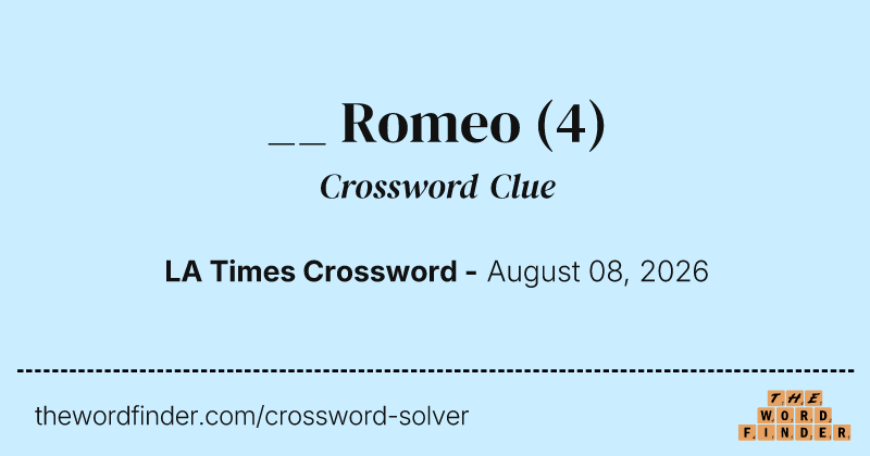 __ Romeo crossword clue image