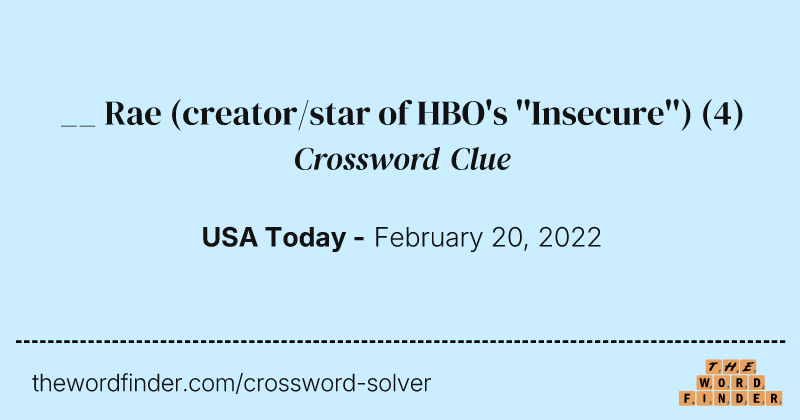 __ Rae (creator/star of HBO's ''Insecure'') crossword clue image