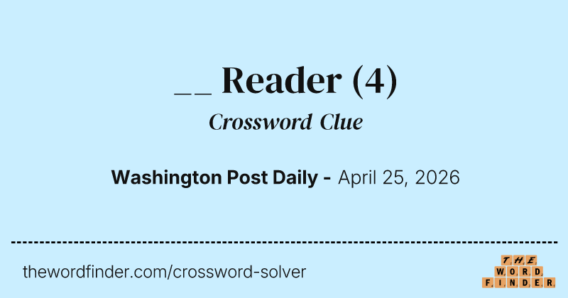 __ Reader crossword clue image