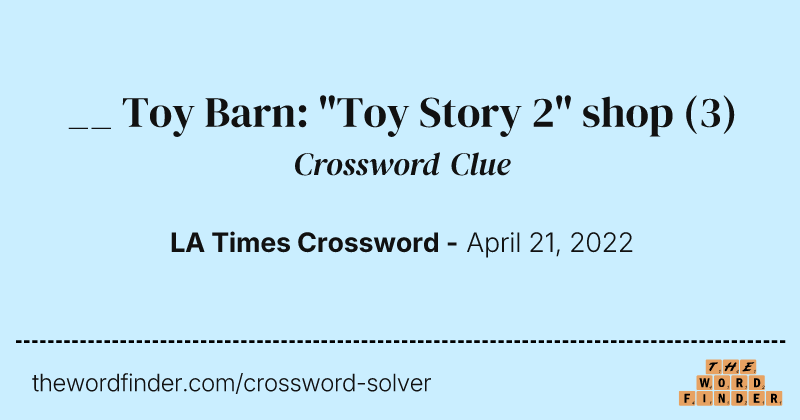 __ Toy Barn: "Toy Story 2" shop crossword clue image