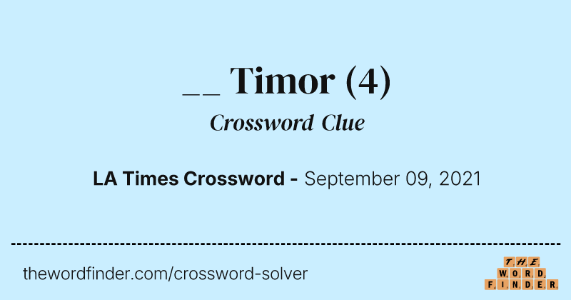 __ Timor crossword clue image