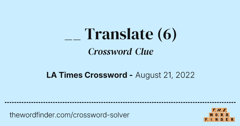 __ Translate crossword clue image