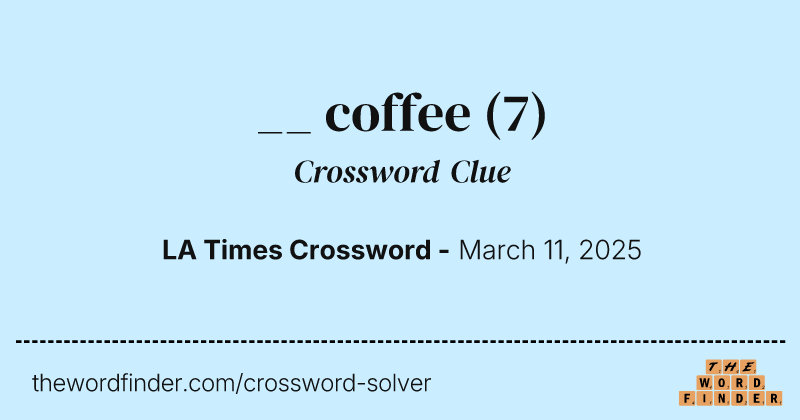 __ coffee crossword clue image