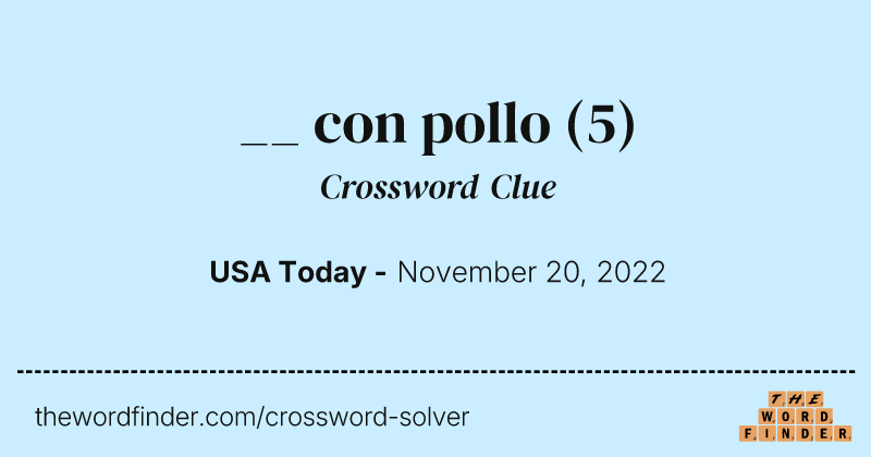 __ con pollo crossword clue image