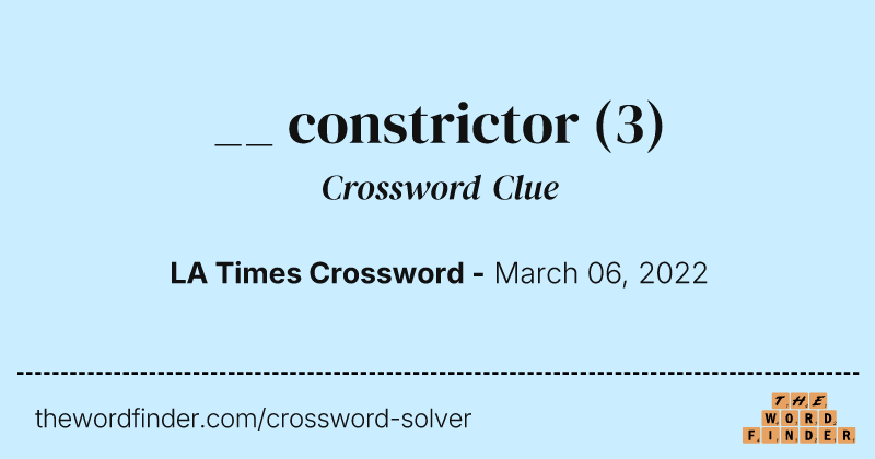 __ constrictor crossword clue image