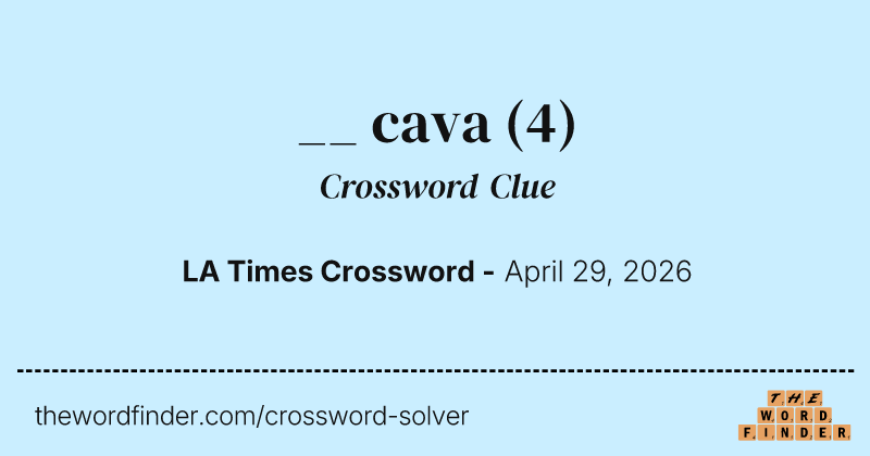 __ cava crossword clue image