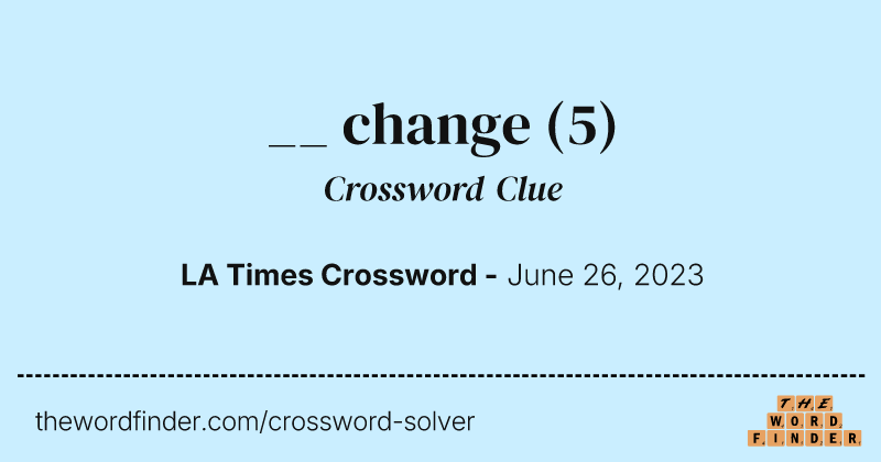 __ change crossword clue image