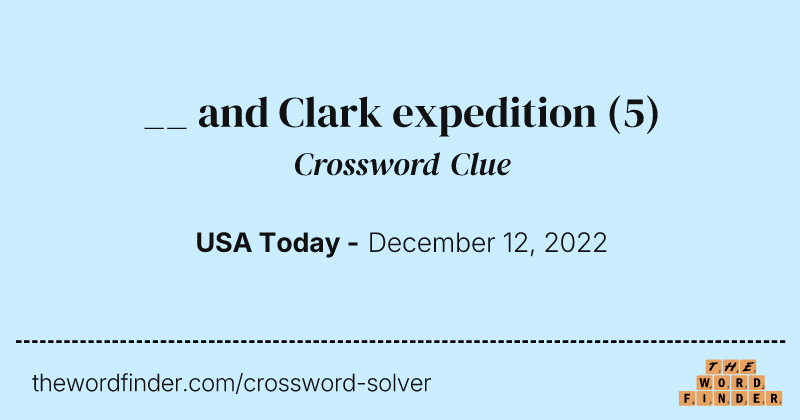 __ and Clark expedition crossword clue image
