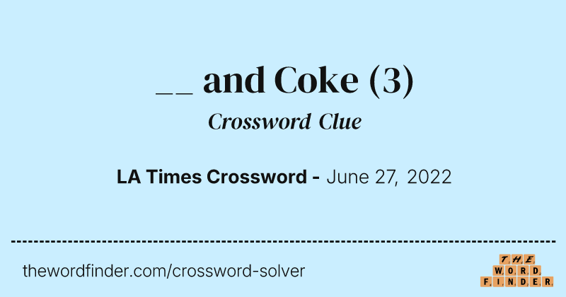 __ and Coke crossword clue image
