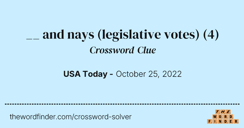 __ and nays (legislative votes) crossword clue image