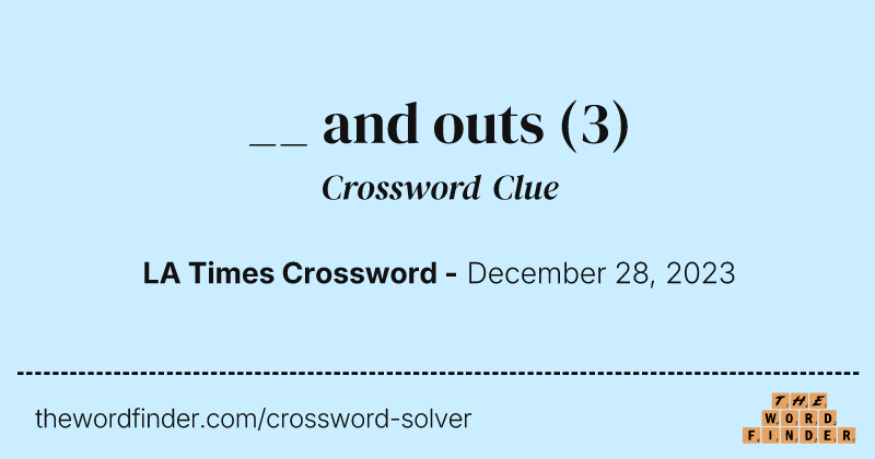 __ and outs crossword clue image