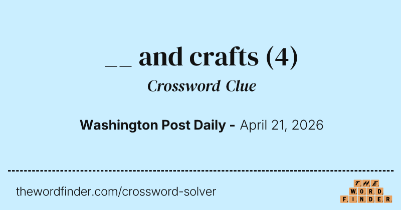 __ and crafts crossword clue image