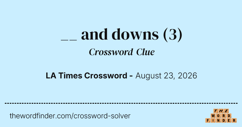 __ and downs crossword clue image
