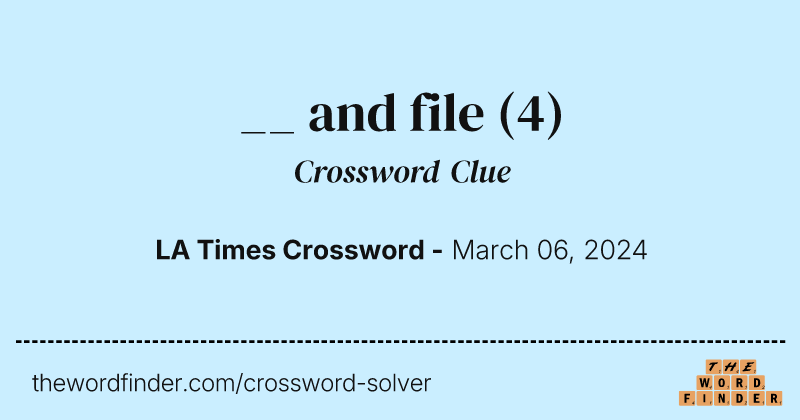 __ and file crossword clue image