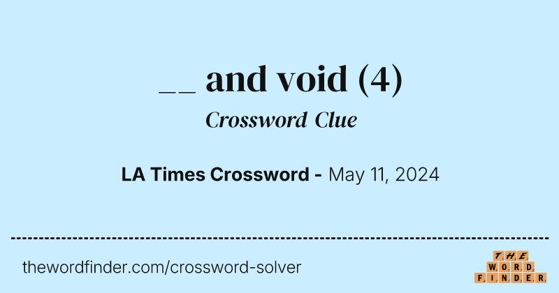 __ and void crossword clue image