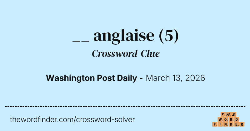__ anglaise crossword clue image