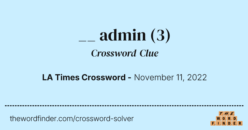 __ admin crossword clue image
