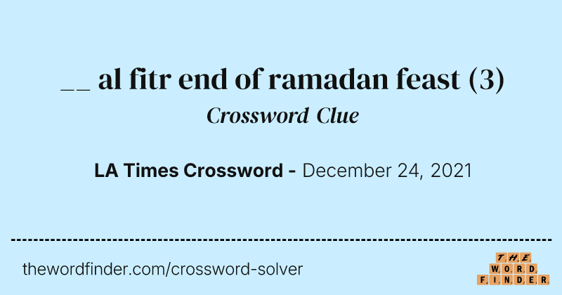 __ al fitr end of ramadan feast crossword clue image
