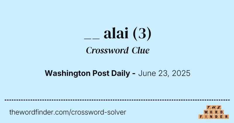 __ alai crossword clue image