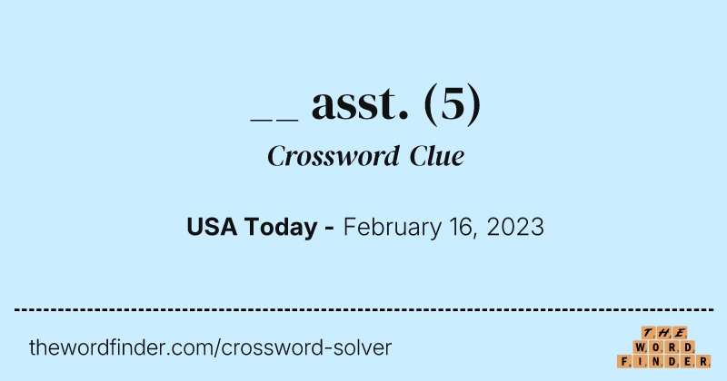 __ asst. crossword clue image
