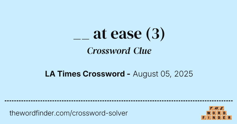 __ at ease crossword clue image