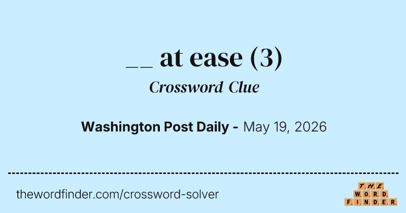 __ at ease crossword clue image
