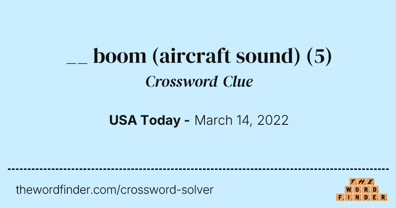 __ boom (aircraft sound) crossword clue image
