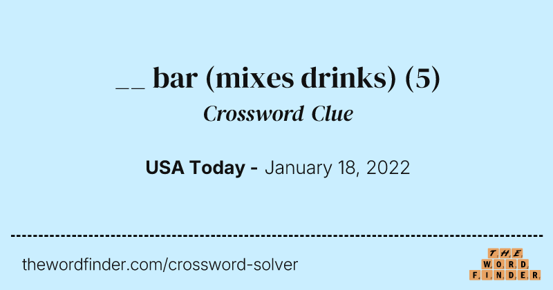 __ bar (mixes drinks) crossword clue image