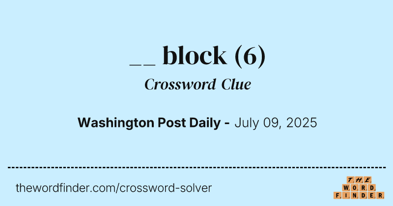 __ block crossword clue image