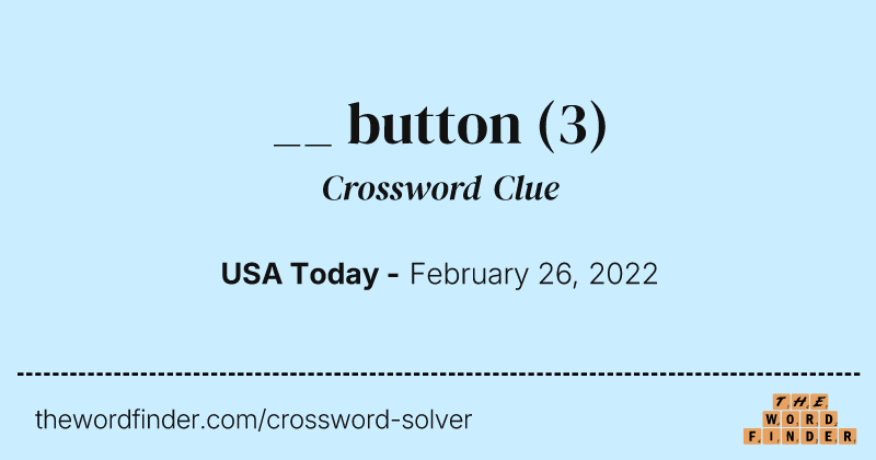 __ button crossword clue image