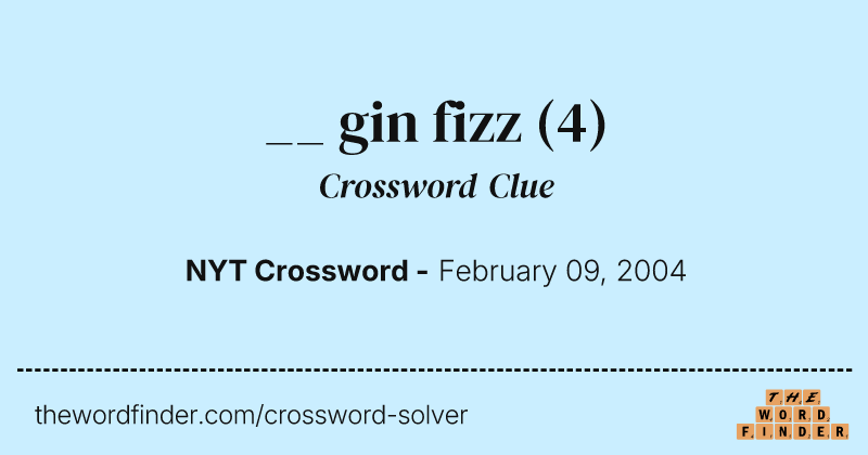 __ gin fizz crossword clue image